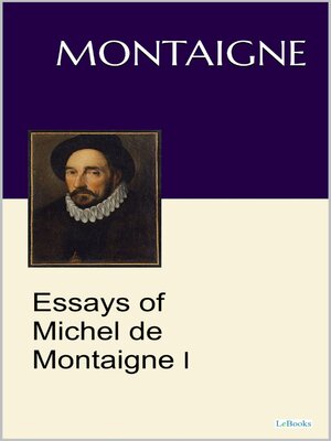 cover image of Essays of Michel de Montaigne I